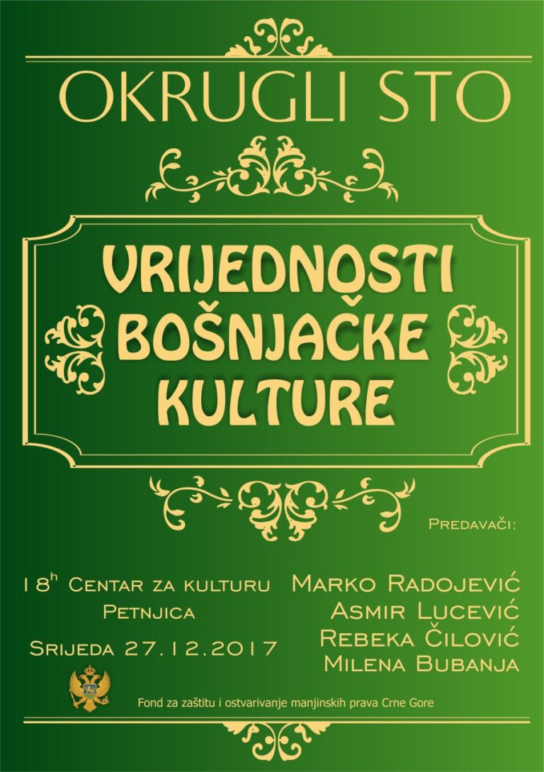 OKRUGLI STO: VRIJEDNOSTI BOŠNJAČKE KULTURE