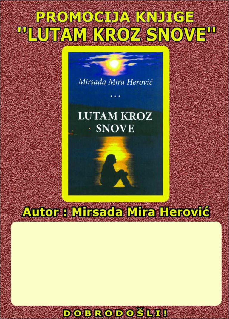 PROMOCIJA KNJIGE “LUTAM KROZ SNOVE” MIRSADE MIRE HEROVIĆ