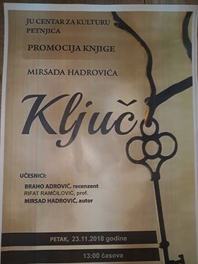 SJUTRA PROMOCIJA KNJIGE “KLJUČ” MIRSADA HADROVIĆA