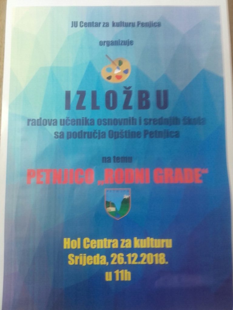 SJUTRA IZLOŽBA SLIKA – “PETNJICO RODNI GRADE”