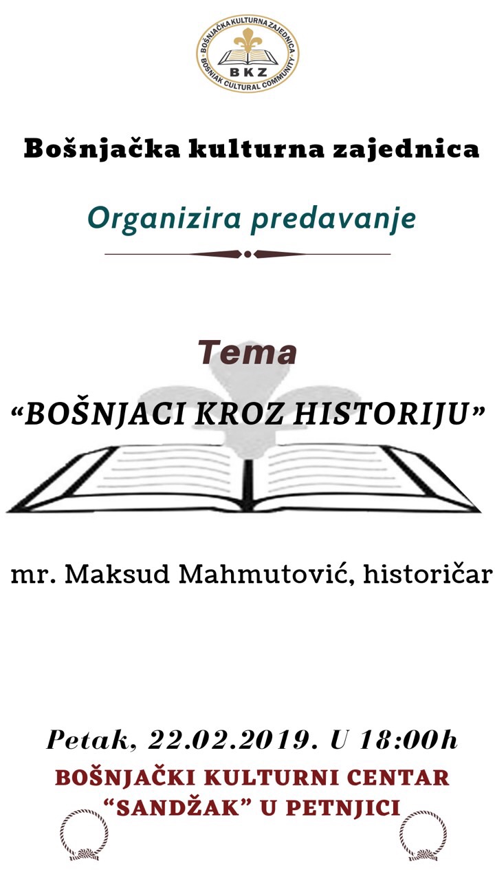 BKC “SANDŽAK” PETNJICA – PREDAVANJE NA TEMU “BOŠNJACI KROZ HISTORIJU”