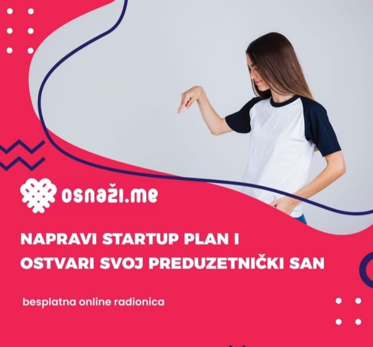 ONLINE RADIONICA: NAPRAVI STARTUP PLAN I OSTVARI SVOJ PREDUZETNIČKI SAN