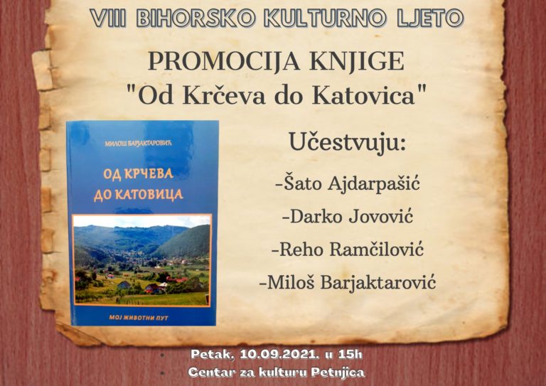 BIHORSKO KULTURNO LJETO: Promocija knjige “Od Krčeva do Katovice”