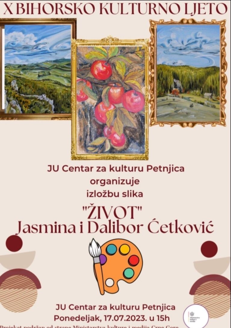 BIHORSKO KULTURNO LJETO 2023: IZLOŽBA SLIKA JASMINE I DALIBORA ĆETKOVIĆA