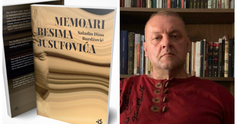 FAIZ SOFTIĆ: O knjizi priča Dina Burdžovića „Memoari Besima Jusufovića“ – Priče o življenju i umiranju