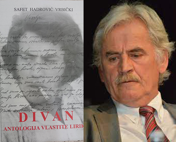 SAFET HADROVIĆ – VRBIČKI POETIKA KAO SUDBINA BOŠNJAČKOG NARODA