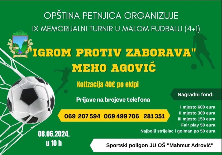 PRIJAVE U TOKU: TURNIR U MALOM FUDBALU “IGROM PROTIV ZABORAVA – MEHO AGOVIĆ”