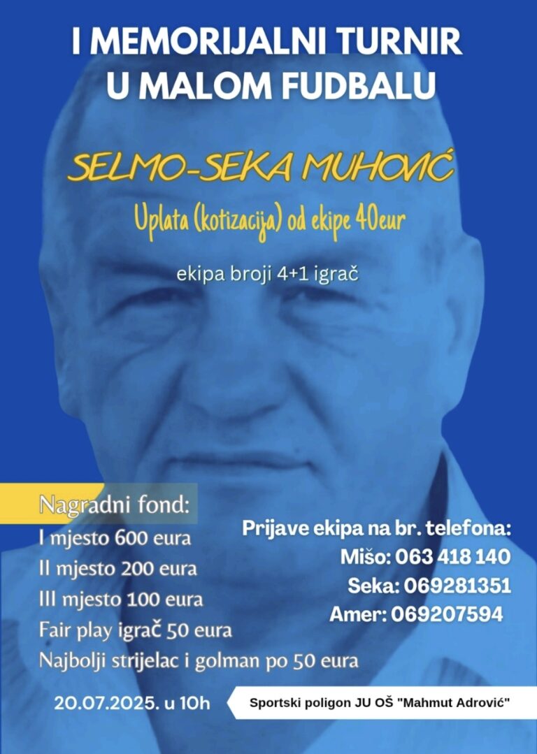 PRVI MEMORIJALNI TURNIR ,,SELMO-SEKA MUHOVIĆ” 