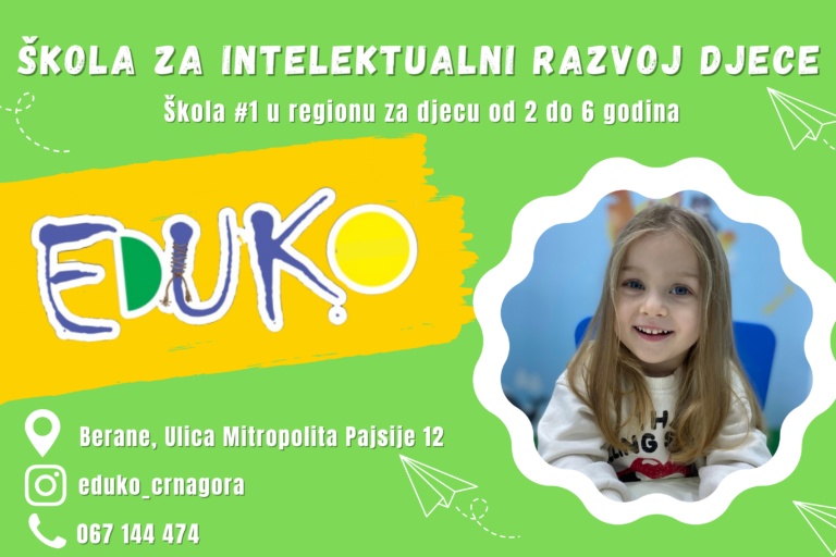 EDUKO ŠKOLA U BERANAMA – JEDINSTVEN PROGRAM ZA DJECU OD 2. DO 6. GODINE