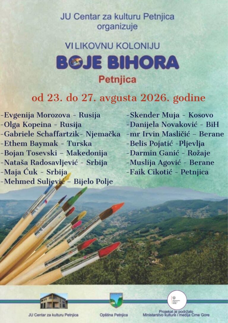 OD 23. DO 27. AVGUSTA U PETNJICI VI LIKOVNA KOLONIJA „BOJE BIHORA“